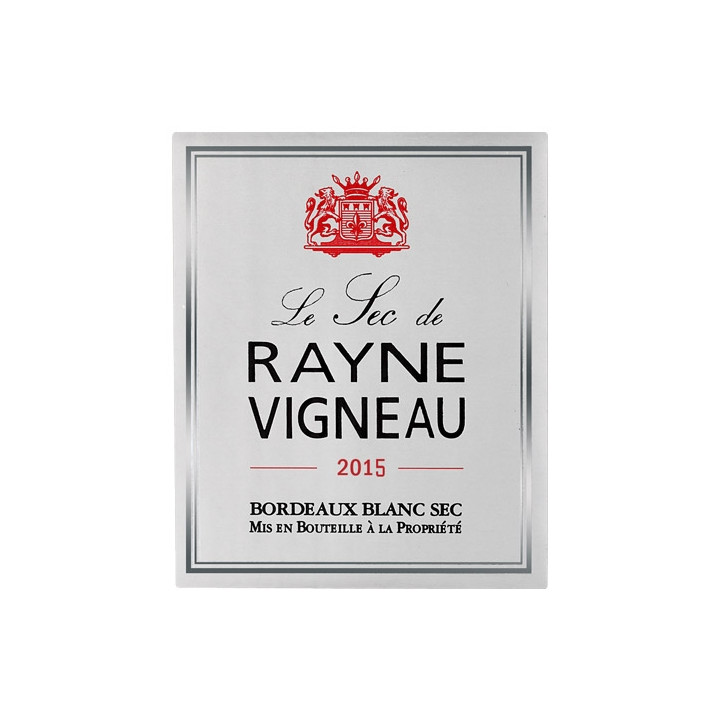 Le Sec de Rayne Vigneau 2015