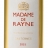 Madame de Rayne 2015